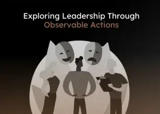 Leadership explored through observable actions