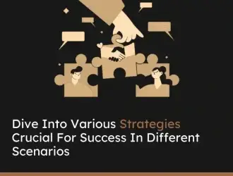 Strategies for success in diverse scenarios