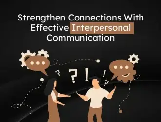 Effective interpersonal communication illustration