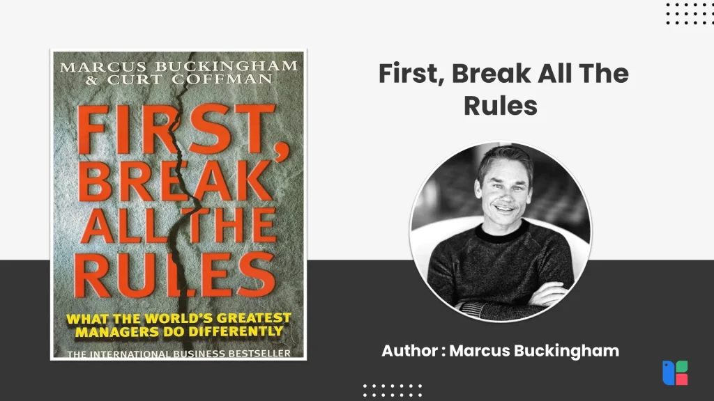 First Break All The Rules