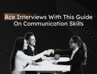 Communication Skills for Interview A Comprehensive Guide 1