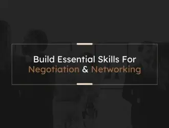 Essential skills for negotiation and networking
