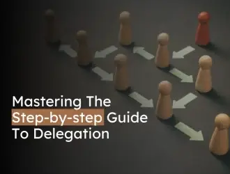 Step-by-step guide to delegation