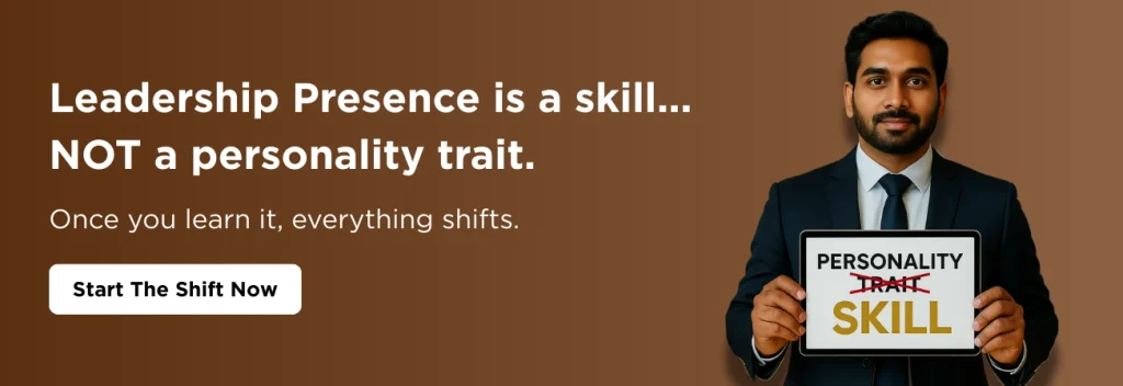 Leadership Presence is a skill 1
