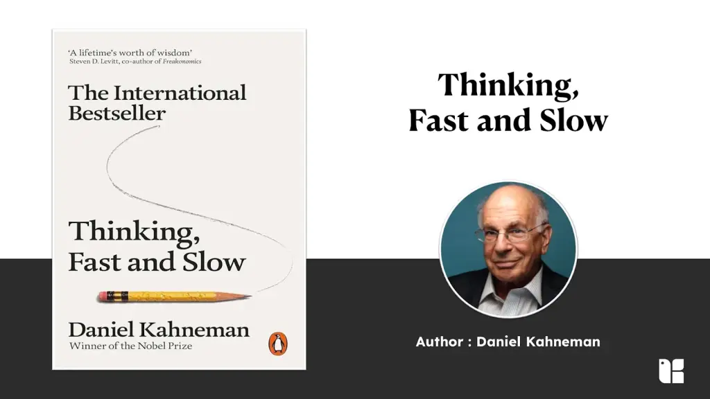 Discover Kahneman's Insights Book cover of Thinking, Fast and Slow