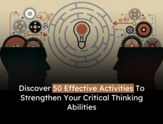 50 Activities For Developing Critical Thinking Skills 1