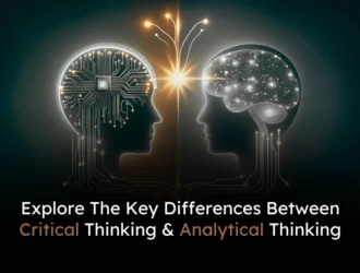 Critical Thinking vs Analytical Thinking 2