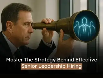 Businessman examining leadership hiring strategy