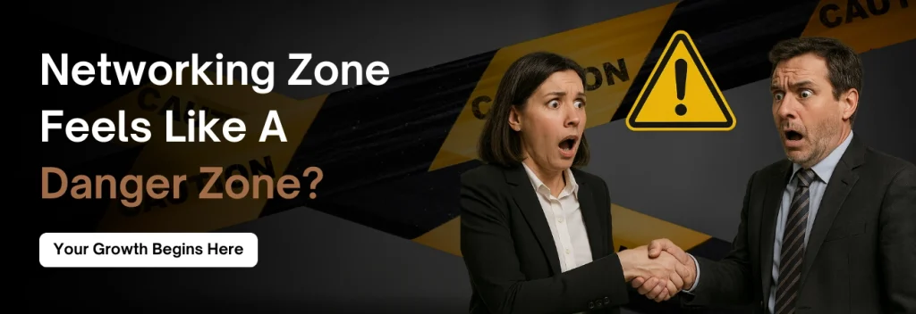 Networking zone feels like a danger zone