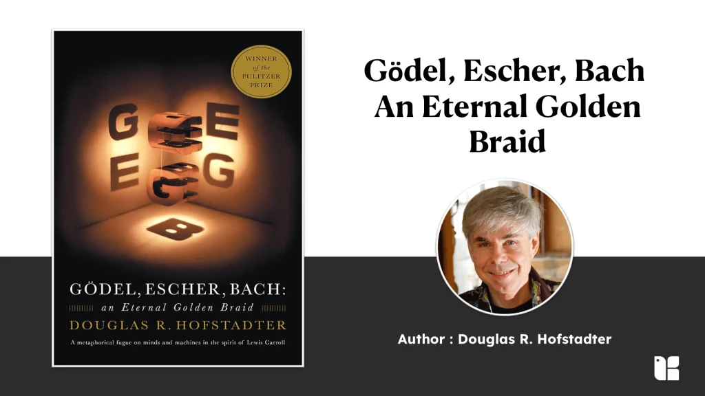 Eternal Golden Braid Gödel, Escher, Bach book cover
