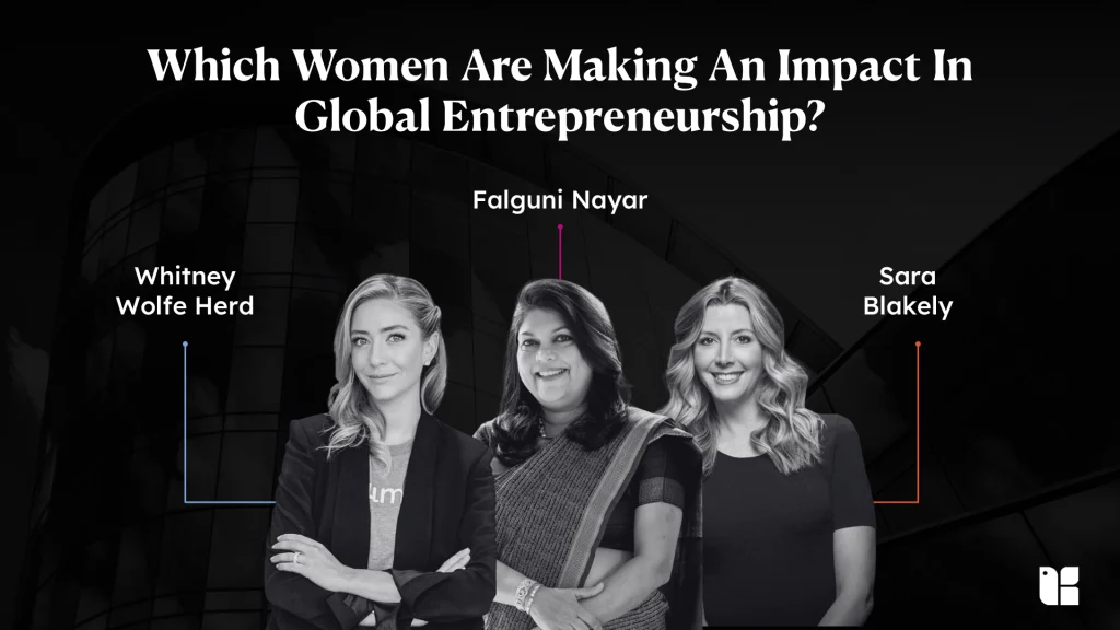 Which Women Are Making An Impact In Global Entrepreneurship