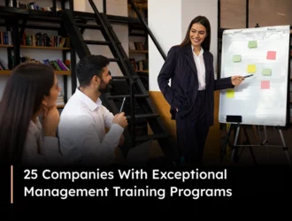 25 Companies With Exceptional Management Training Programs 1