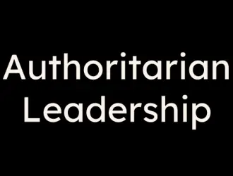 Authoritarian Leadership