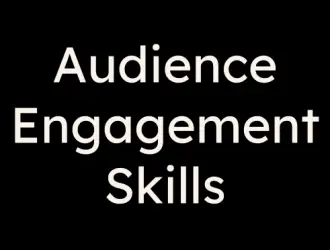 Audience engagement skills for leaders