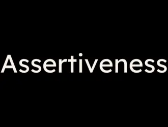 Focus on assertiveness in leadership